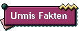 Urmis Fakten